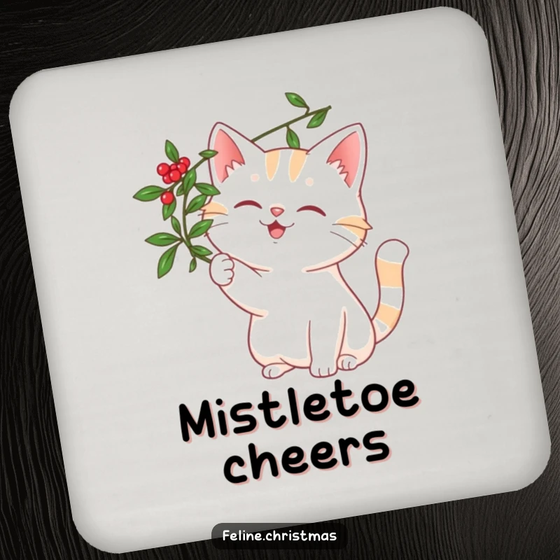Funny cat with a happy smile, playfully batting at a sprig of mistletoe, designed as a protective and humorous drink coaster.