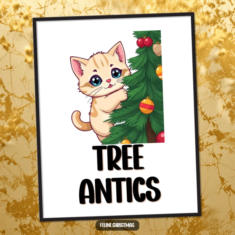 Funny Kawaii Cat Poster: A determined cat climbs a Christmas tree, embodying funny holiday mischief and festive decor.