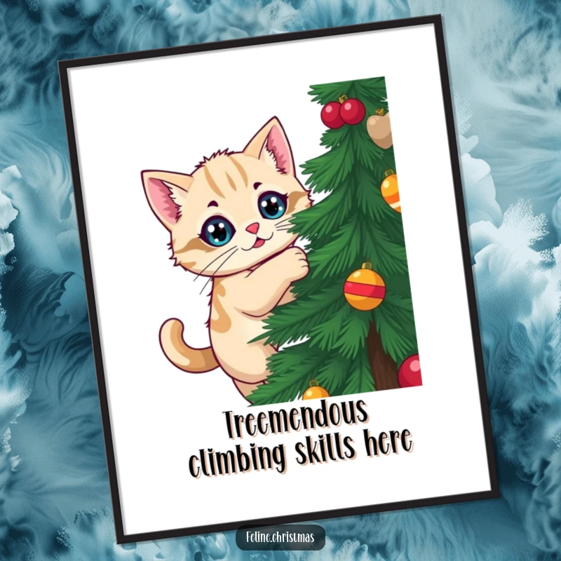 Funny Free Printable Wall Art: Kawaii cat with wide eyes climbs a Christmas tree, a whimsical downloadable piece.