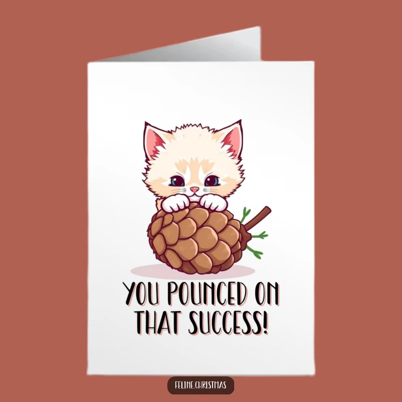 Free Printable Congrats Card: Kitten Pinecone Pounce for Playful Success!